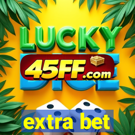 extra bet